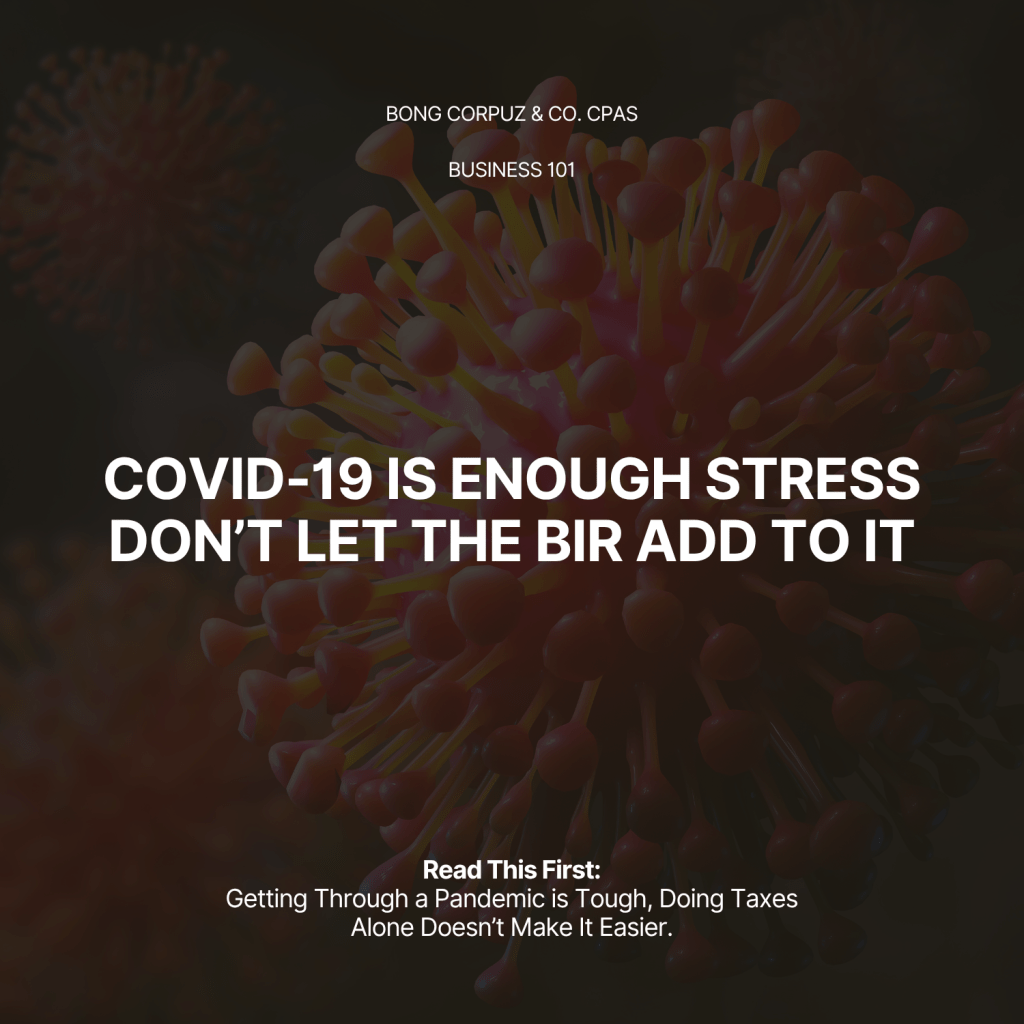 Getting Through a Pandemic is Tough, Doing Taxes Alone Doesn’t Make It&nbsp;Easier.