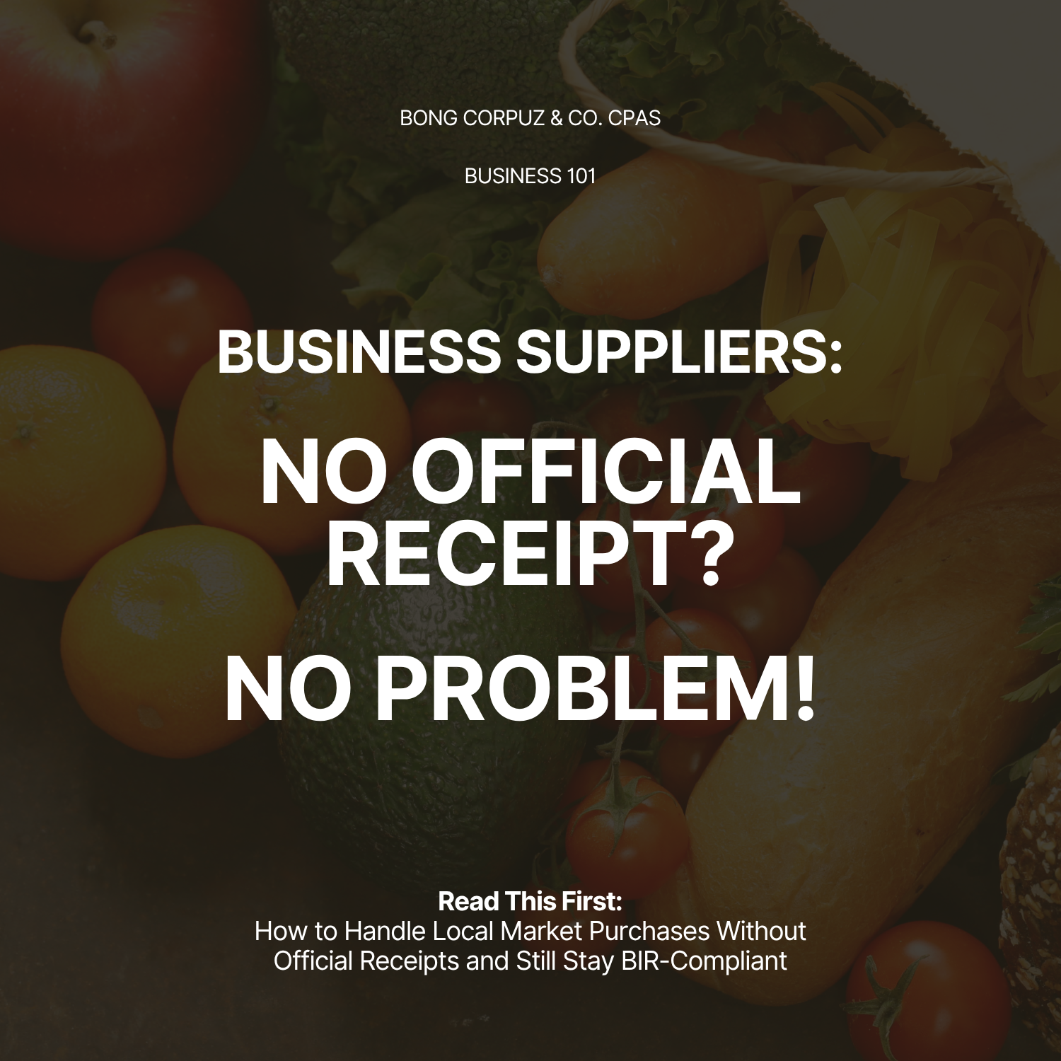 How to Handle Local Market Purchases Without Official Receipts and Still Stay BIR-Compliant
