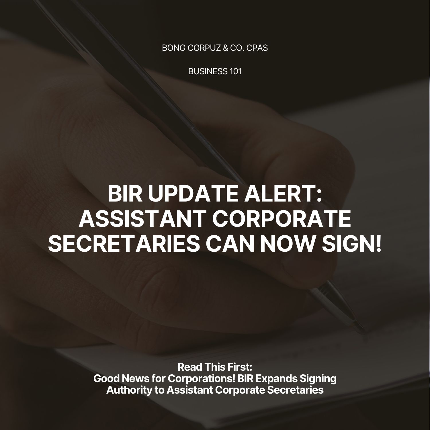 Good News for Corporations! BIR Expands Signing Authority to Assistant Corporate Secretaries