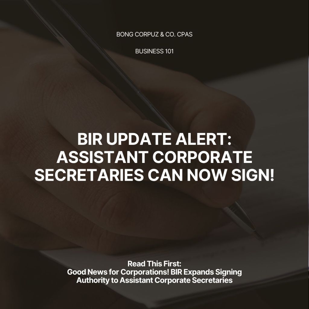 Good News for Corporations! BIR Expands Signing Authority to Assistant Corporate&nbsp;Secretaries